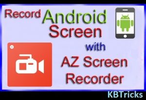 Download AZ Screen Recorder App