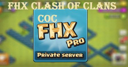 FHX Clash Of Clans