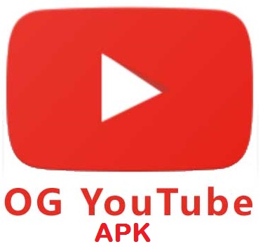 OG YouTube APK