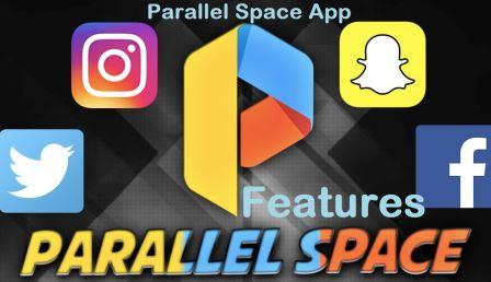 Parallel Space App Features